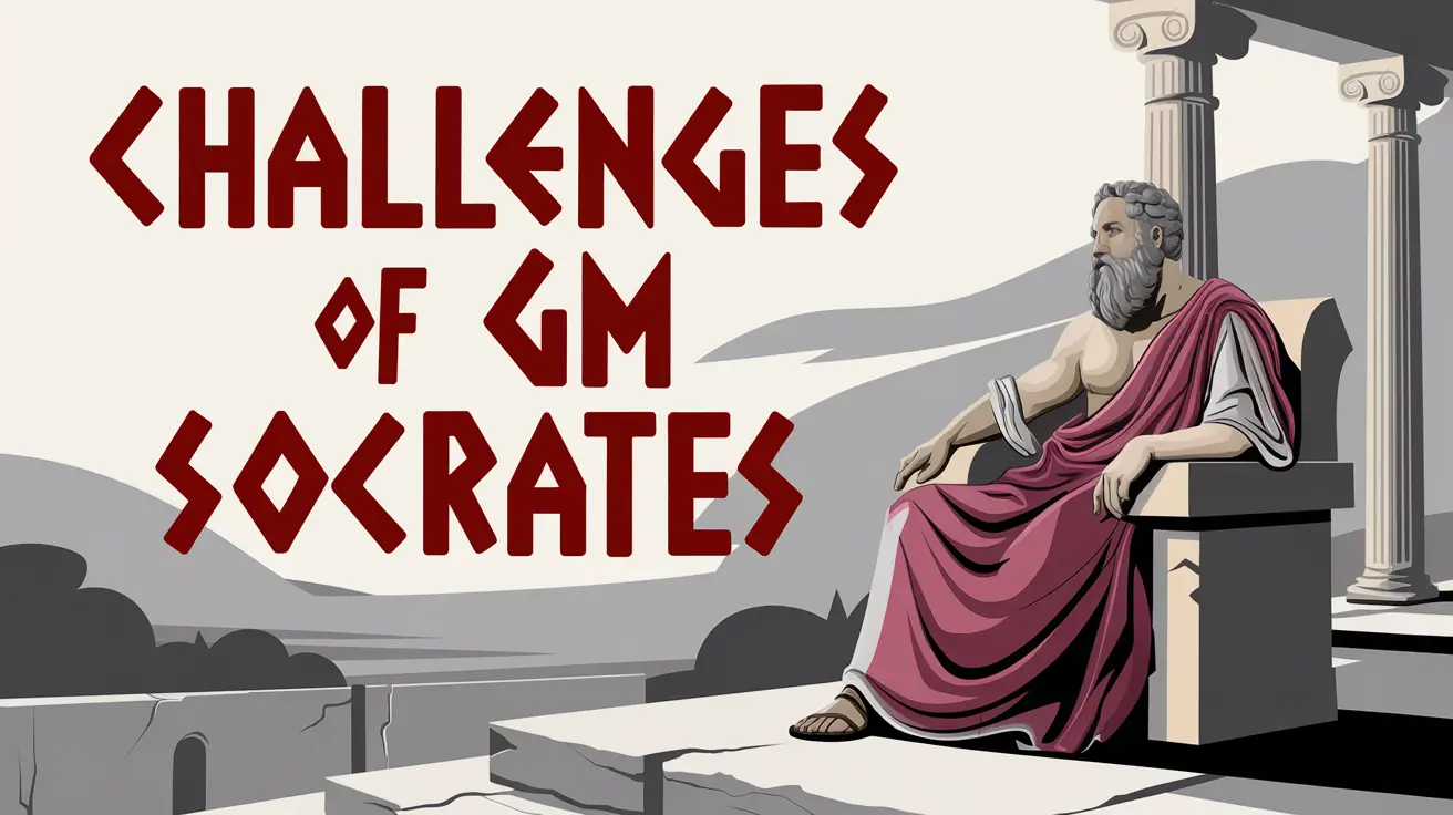 Challenges of GM Socrates