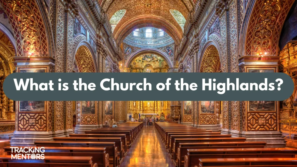 What is the Church of the Highlands