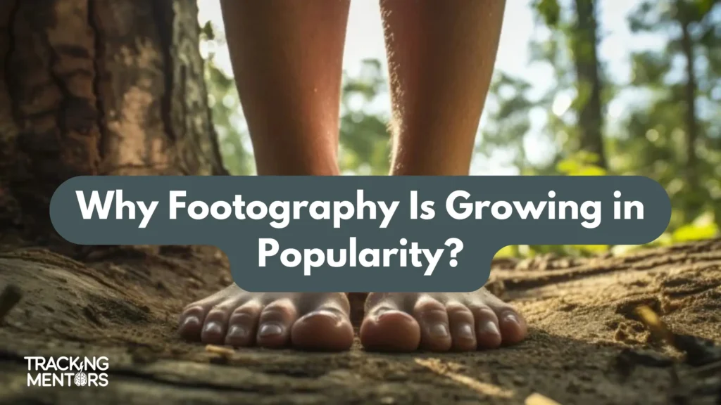 Why Footography Is Growing in Popularity