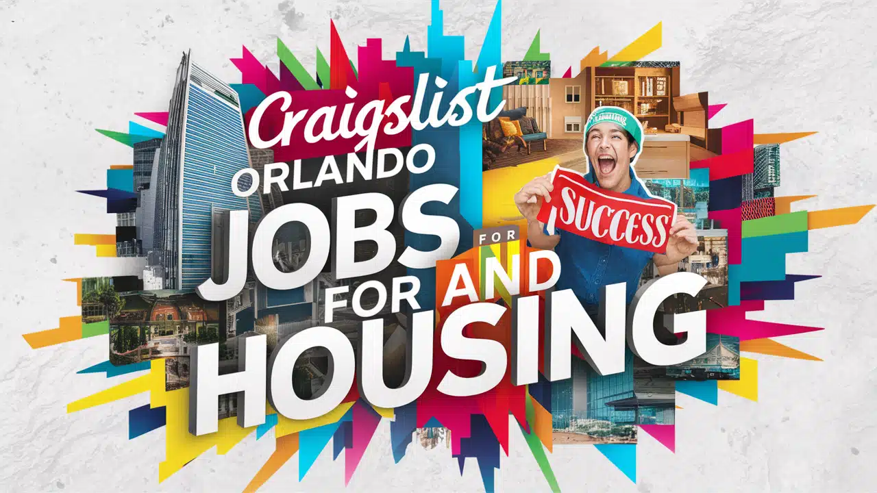 Craigslist Orlando for Jobs and Housing