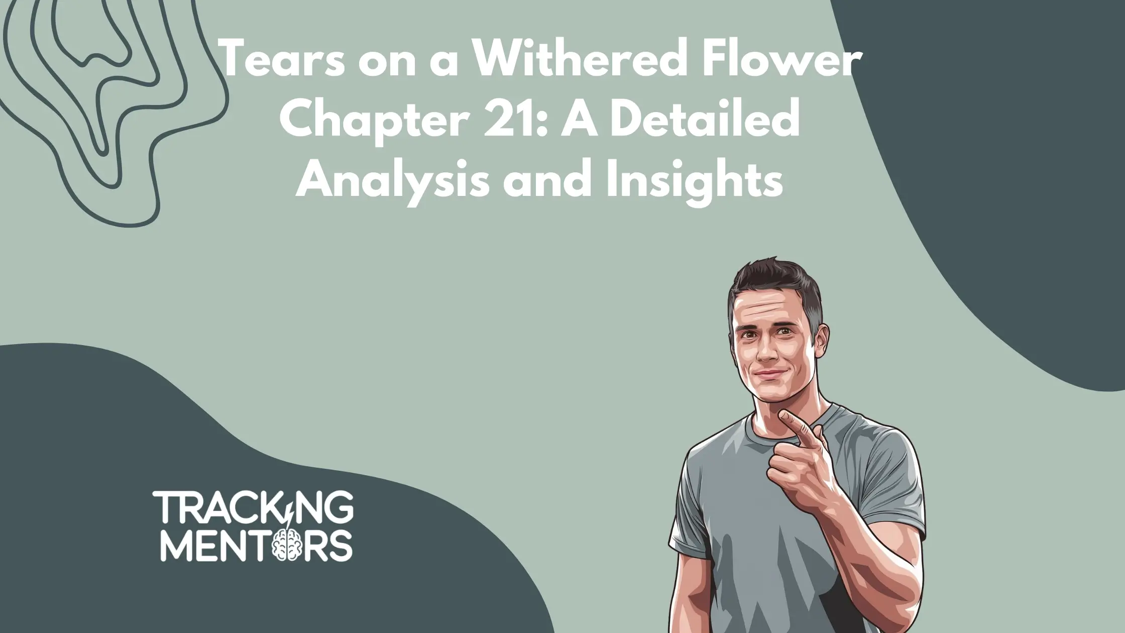 Tears on a Withered Flower Chapter 21