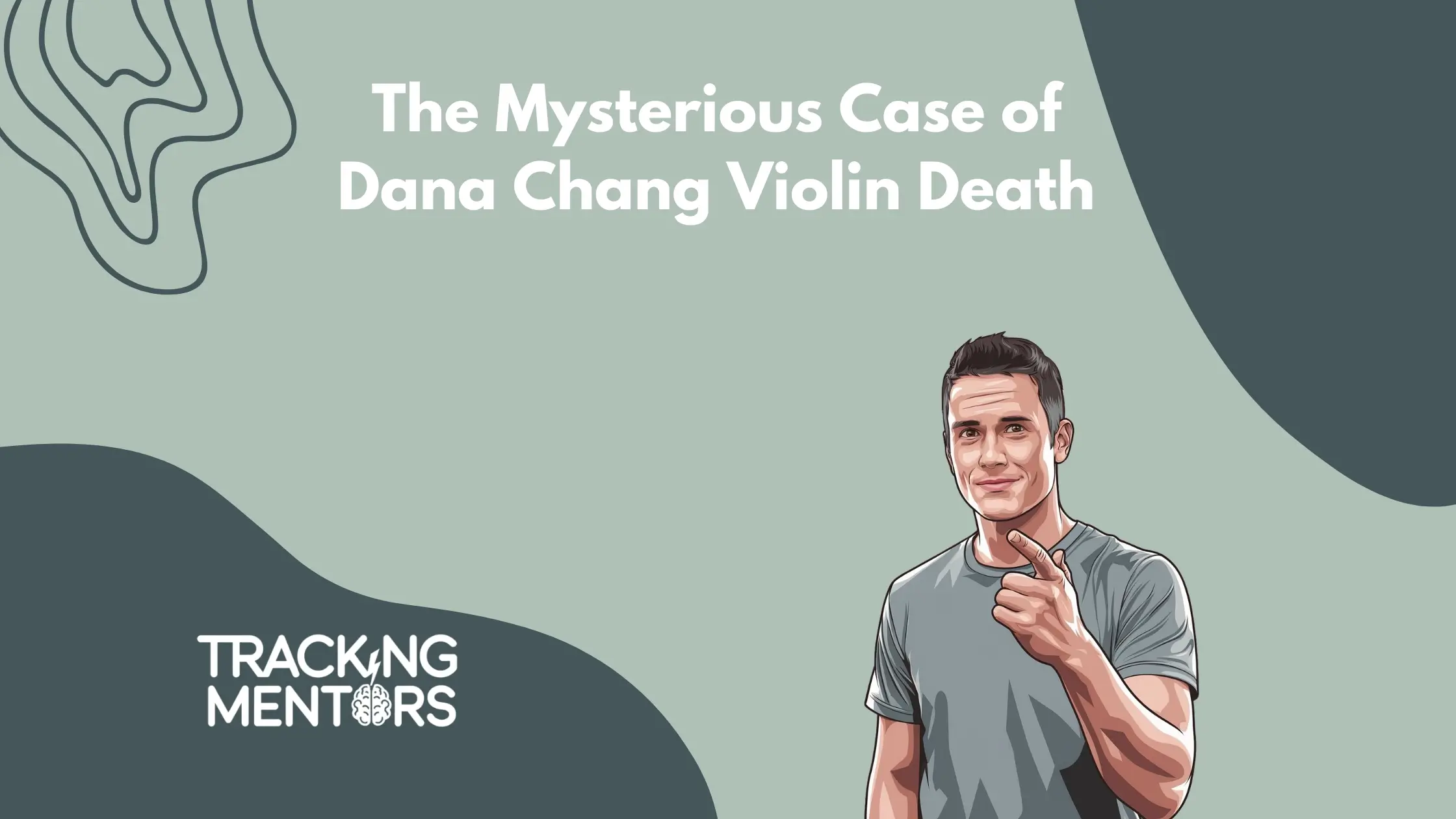 Dana Chang Violin Death